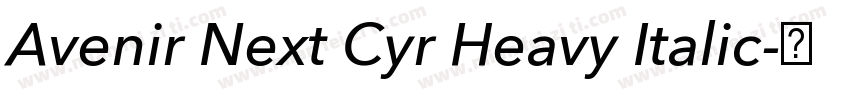 Avenir Next Cyr Heavy Italic字体转换